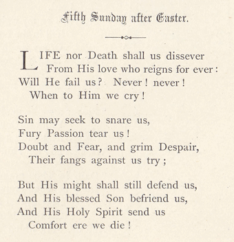 Hymn lyrics of: Life nor Death shall us dissever - Fifth Sunday after Easter; from Heber's Hymns, 1870, page 45.