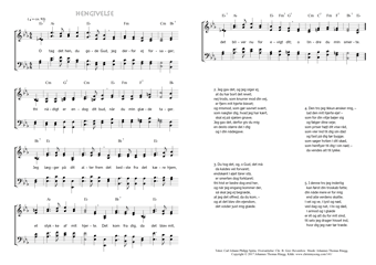 Hymn score of: O tag det hen, du gode Gud - Hengivelse (Carl Johann Philipp Spitta/Christian Benedictus Reventlow/Johannes Thomas Rüegg)