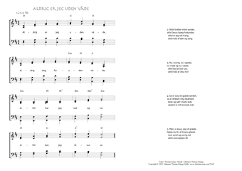 Hymn score of: Aldrig er jeg uden våde (Thomas Kingo/Johannes Thomas Rüegg)