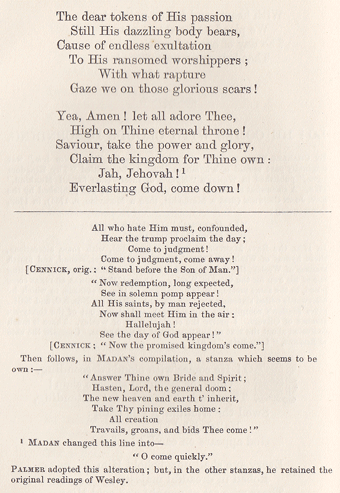 Schaff, Christ in Song, 1870, from page 302: Lo! he comes with clouds descending (Charles Wesley)